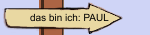 das bin ich: PAUL